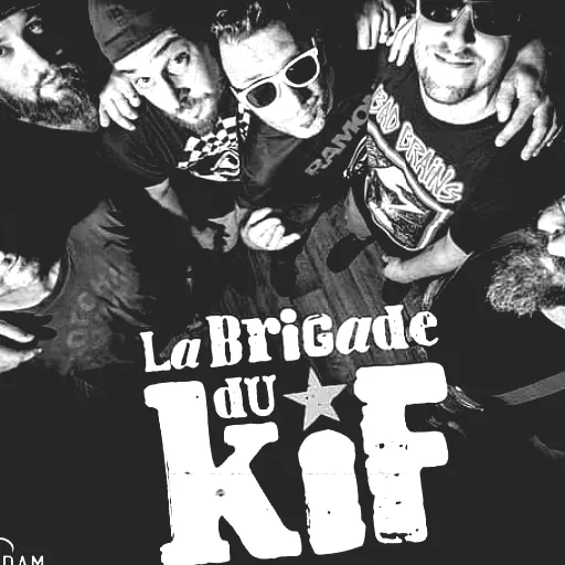 LA BRIGADE DU KIF