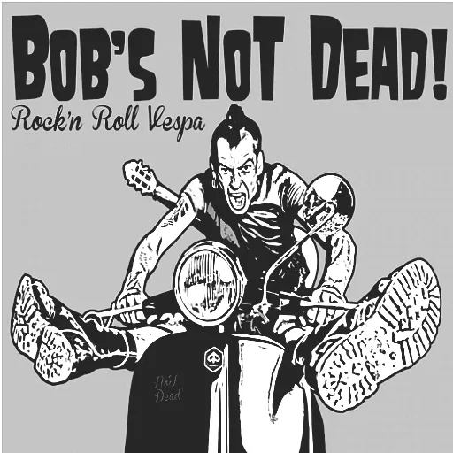 Bob's Not Dead