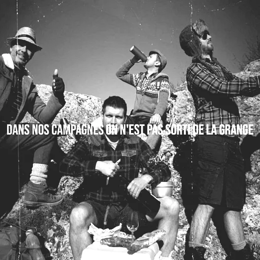 On N'est Pas Sorti De La Grange