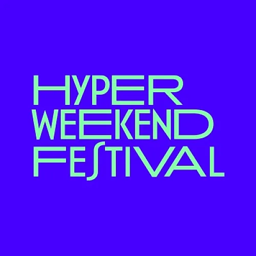 Hyper Weekend Festival Hyper Weekend Festival