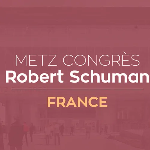 Metz Congrès Robert Schuman