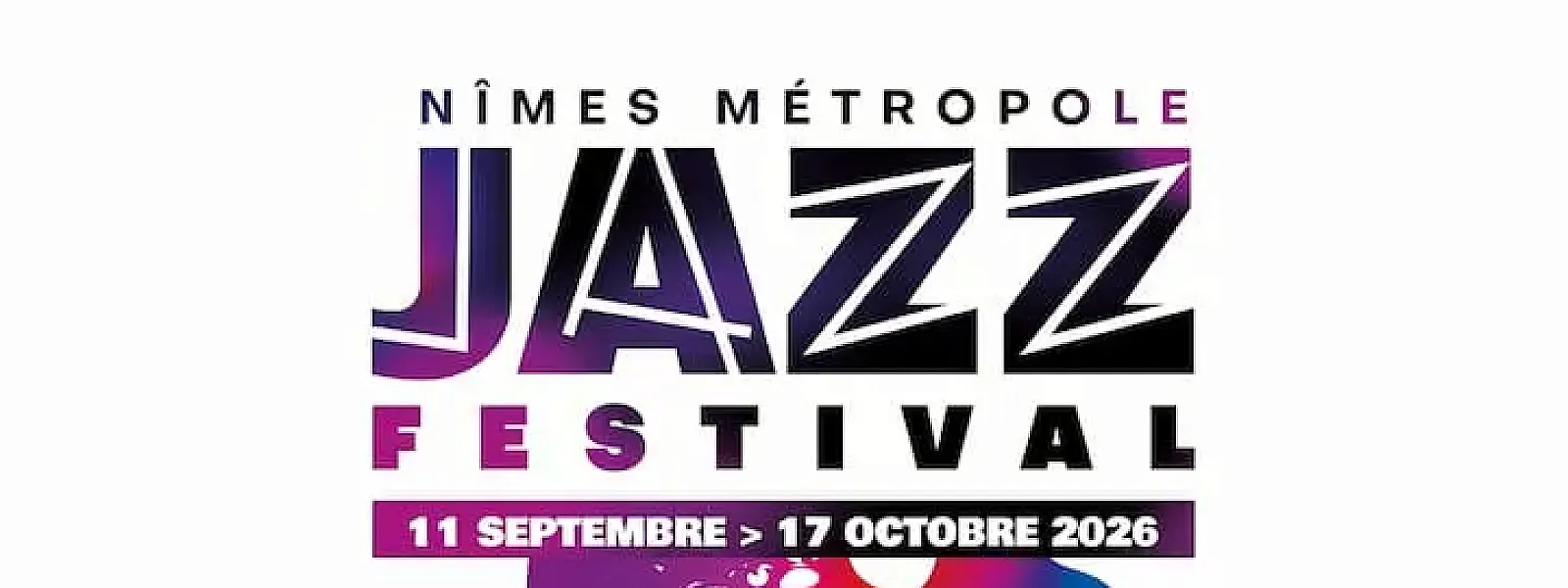 Nîmes Métropole Jazz Festival 2026