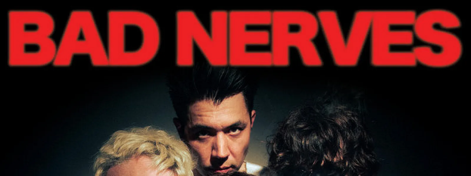 Bad Nerves