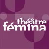 Théâtre Fémina