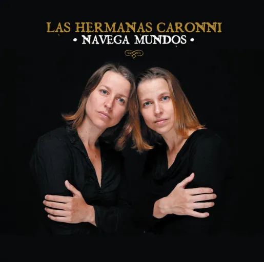 Las Hermanas Caronni