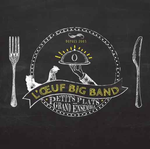 Big Band de l'Oeuf