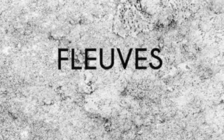 Fleuves