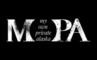 My Own Private Alaska