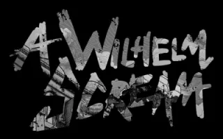 A Wilhelm Scream
