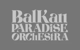 Balkan Paradise Orchestra