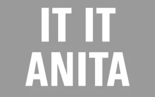 It It Anita