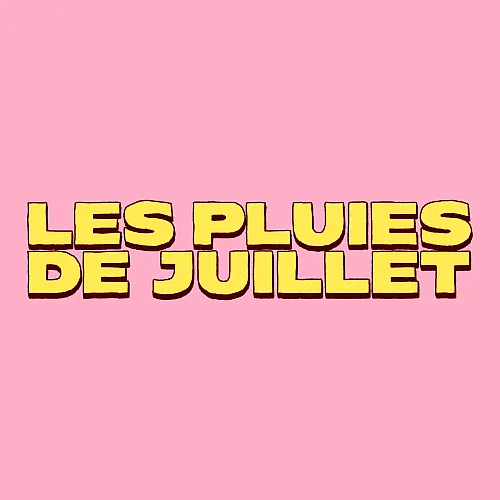 Les Pluies de Juillet Les Pluies de Juillet