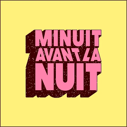 Minuit avant la Nuit Minuit avant la Nuit