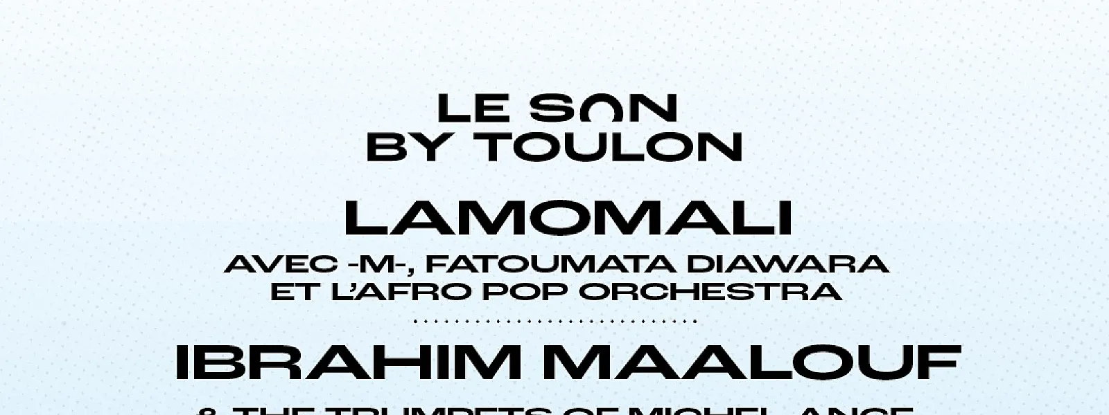 Le son by Toulon 2025 Le son by Toulon 2025