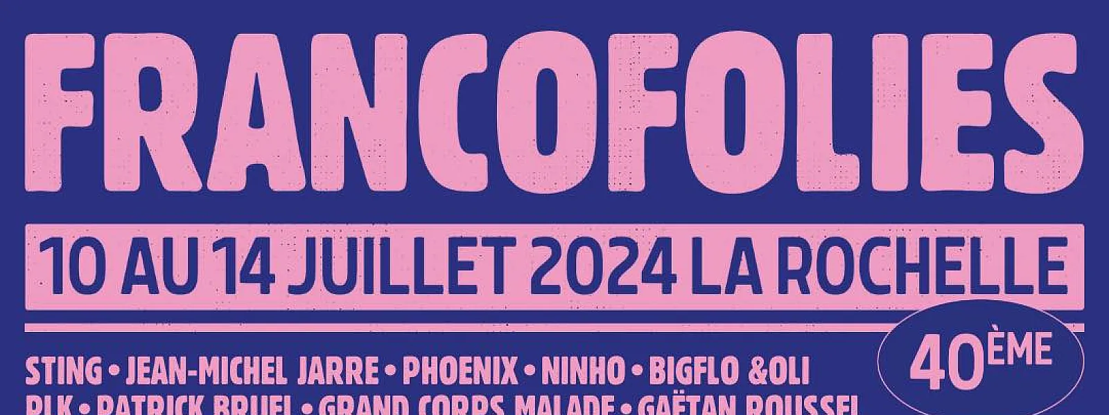 Les Francofolies 2024 Les Francofolies 2024