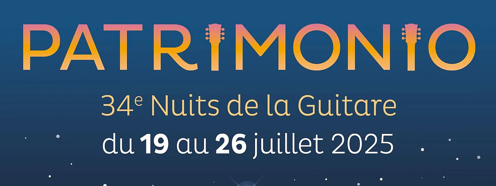 Les Nuits de la Guitare 2025 Les Nuits de la Guitare 2025