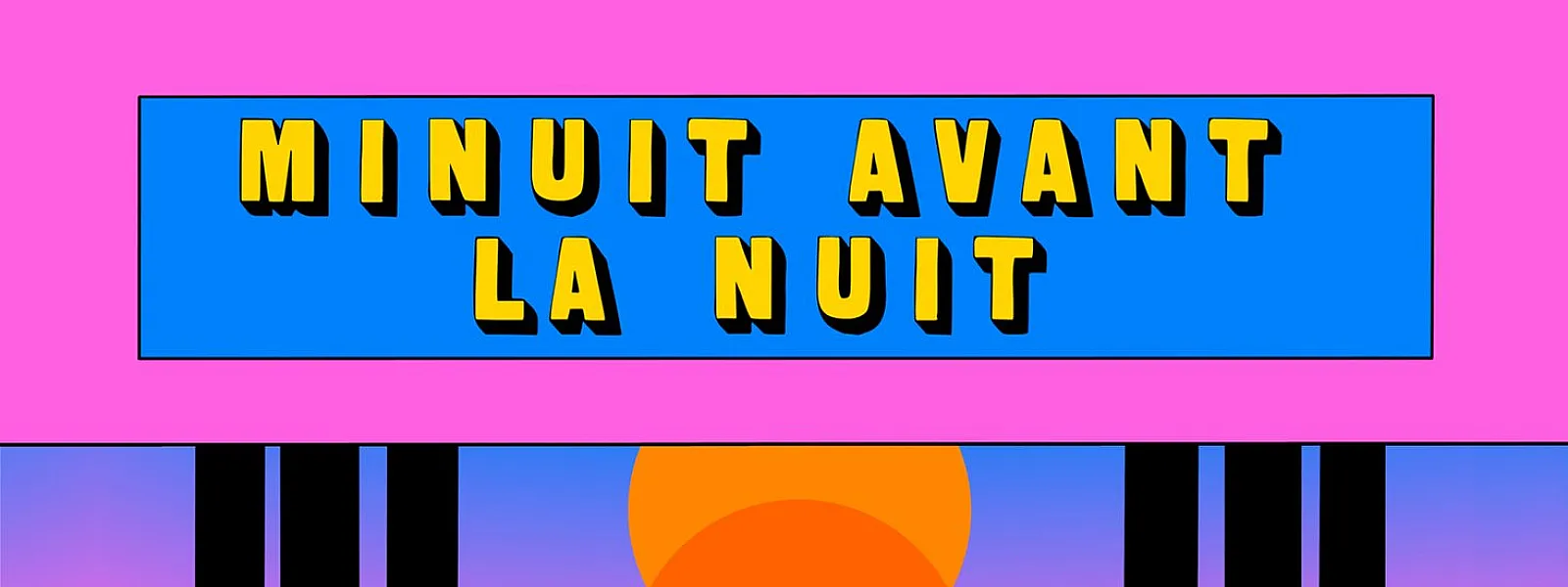 Minuit avant la Nuit 2022