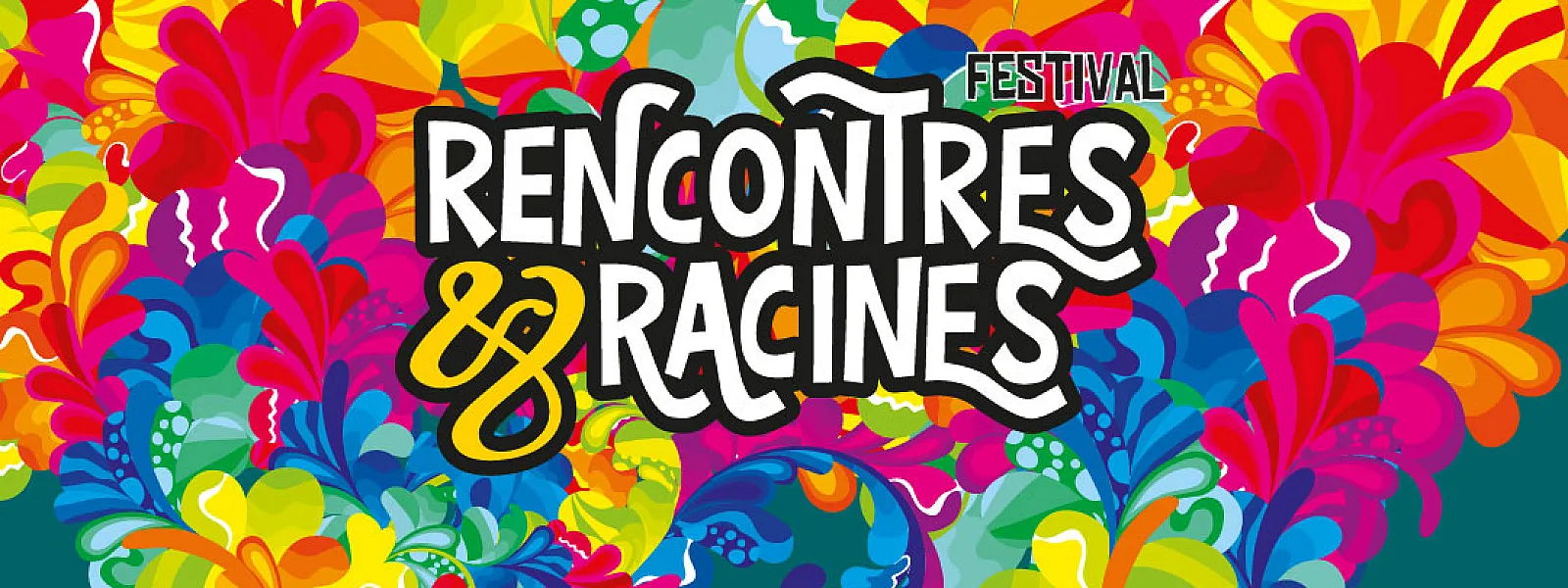 Rencontres et Racines 2023 Rencontres et Racines 2023