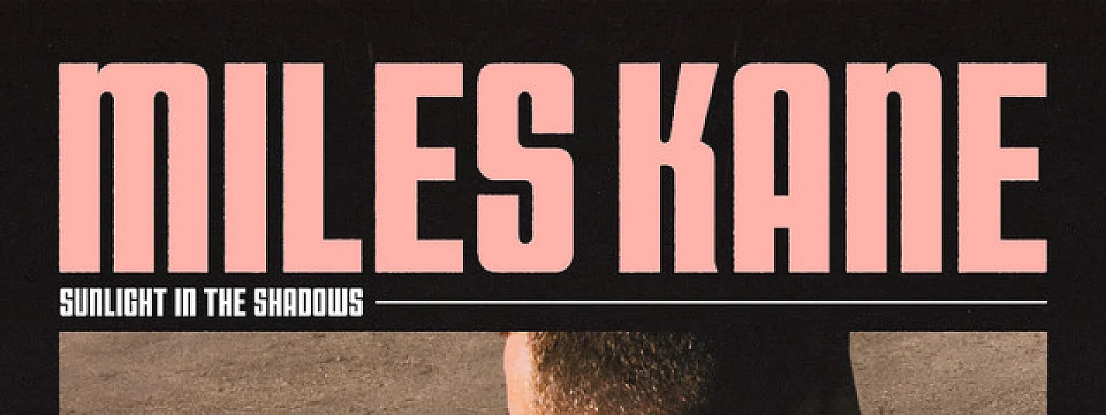 Miles Kane