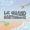 Grand Bastringue Grand Bastringue