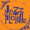 Jazz Sur Un Plateau