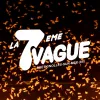 La 7ème Vague La 7ème Vague