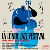 La Londe Jazz Festival La Londe Jazz Festival