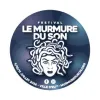 Le Murmure du son Le Murmure du son