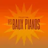 Les Baux Pianos Les Baux Pianos