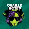 Ouaille Note ?