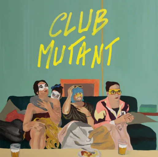 Club Mutant Club Mutant