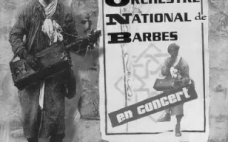 Orchestre national de Barbès Orchestre national de Barbès