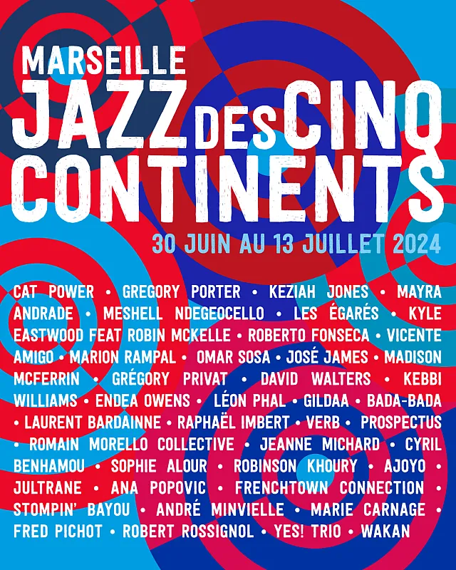 Marseille Jazz des cinq continents 2024 Marseille Jazz des cinq continents 2024