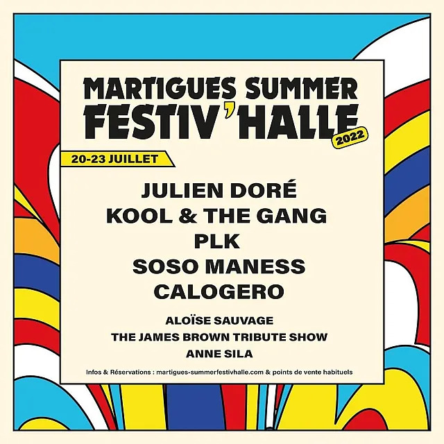 Martigues Summer Festiv'Halle 2022 Martigues Summer Festiv'Halle 2022