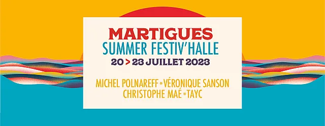 Martigues Summer Festiv'Halle 2023 Martigues Summer Festiv'Halle 2023